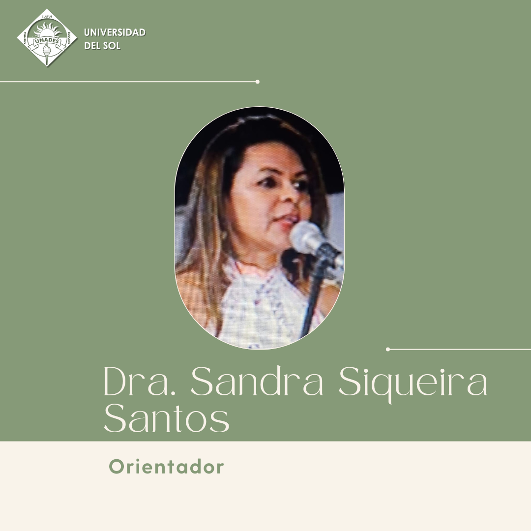 DRA SANDRA SIQUEIRA Programa Extranjero UNADES – Dra. Sandra Siqueira Santos, Orientadora