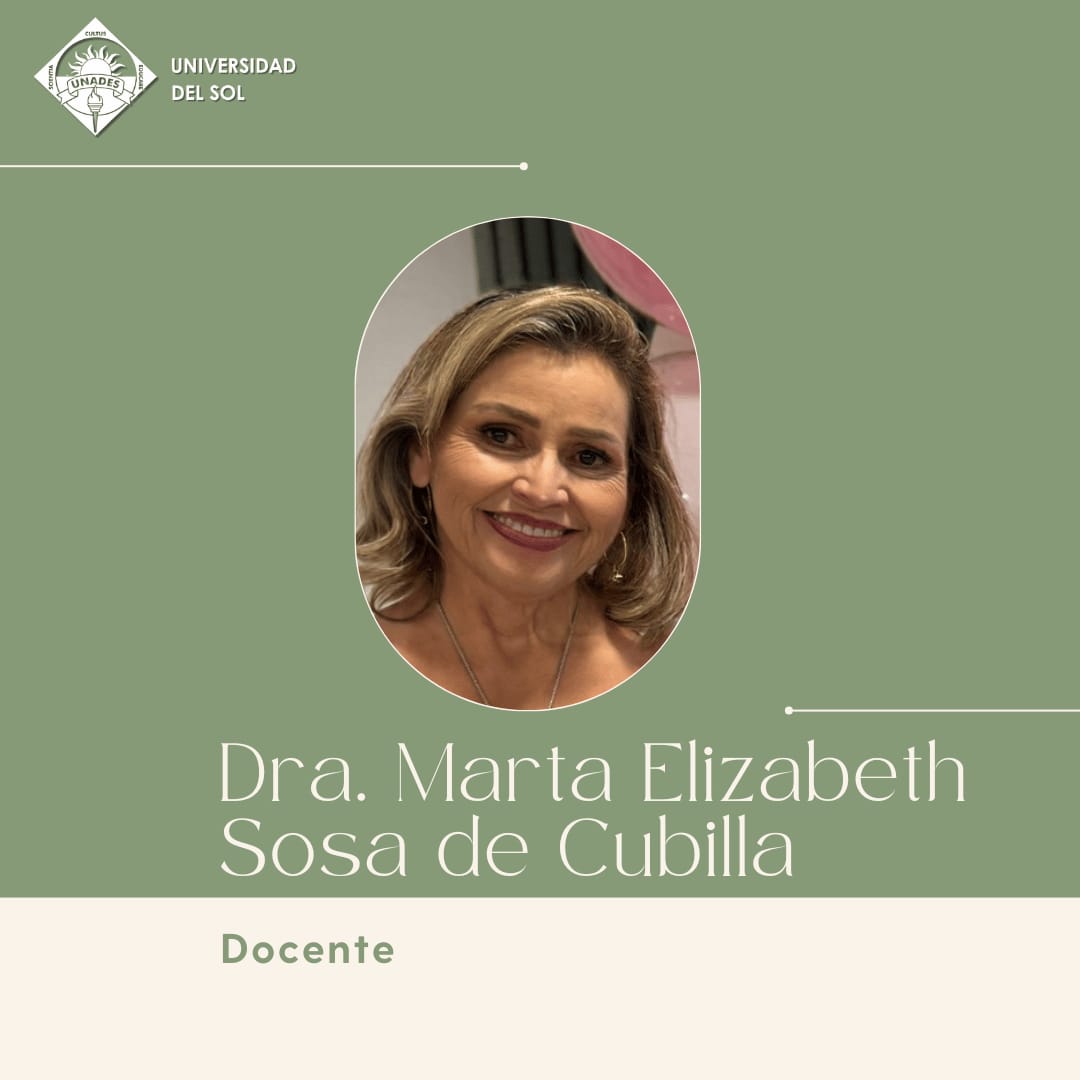 Dra Marta Sosa Programa Extranjero UNADES – Dra. Marta Elizabeth Sosa de Cubilla, Docente