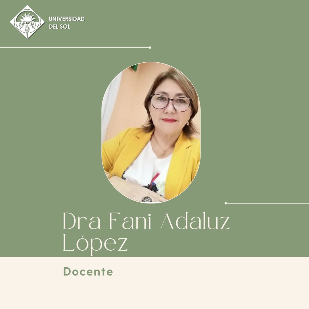 Dra. Fani López Programa Extranjero UNADES – Dra. Fani Adaliz López, Docente