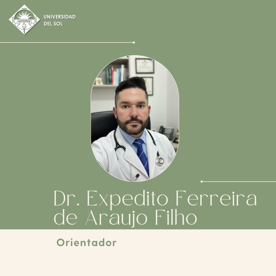 Expedito Ferreira de Araujo Filho Programa Extranjero UNADES – Dr. Expedito Ferreira de Araujo Filho, Orientador