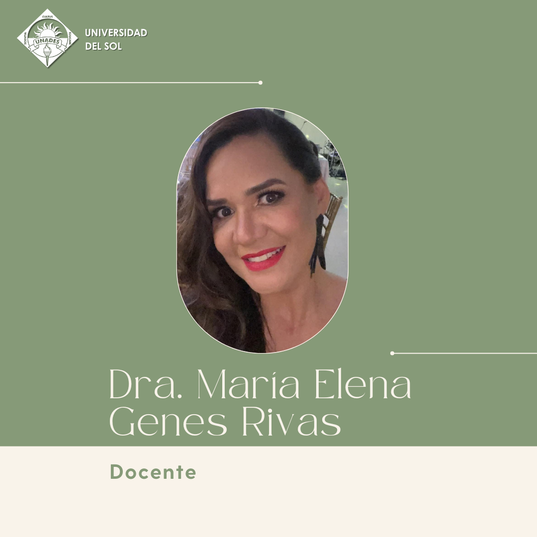 Fotografía de la Dra. María Elena Genes Rivas, Docente de UNADES