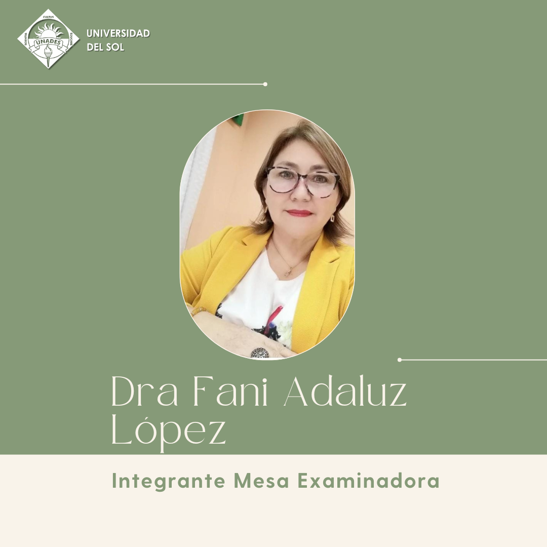 Dra. Fani Adaluz López, integrante de la Mesa Examinadora del Programa Extranjero de UNADES