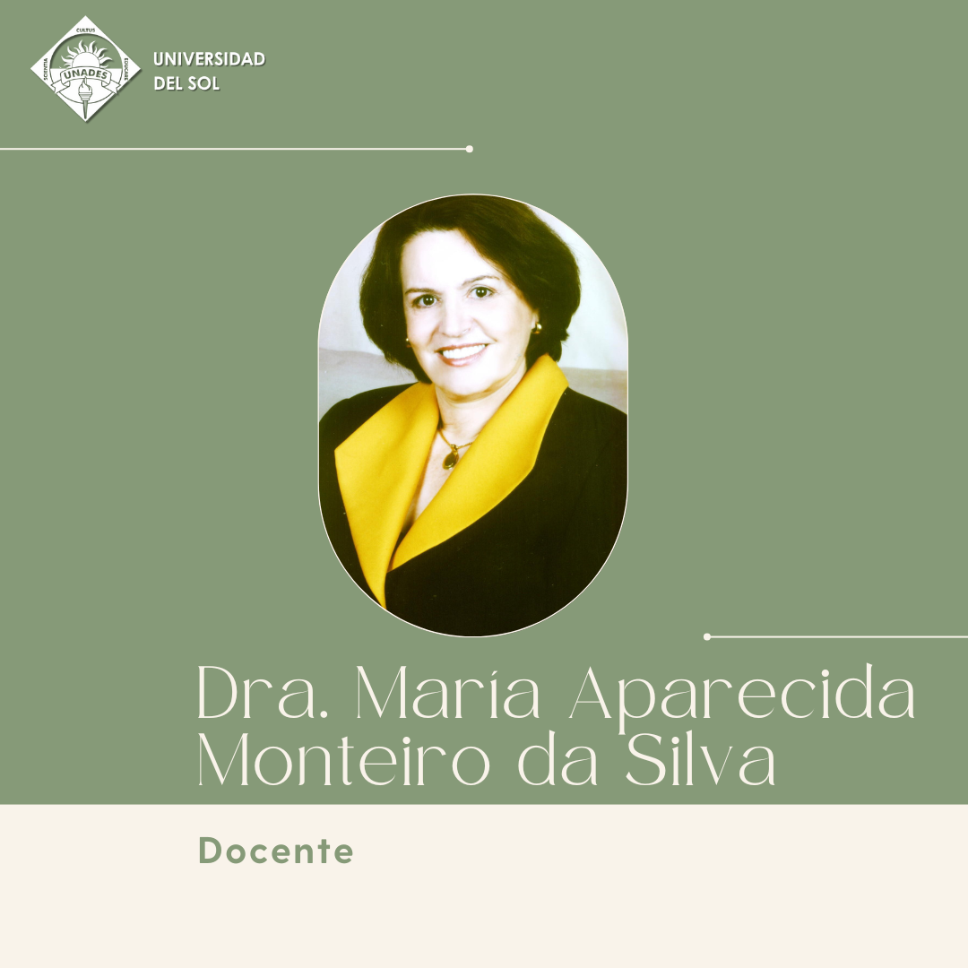 Docente Dra. Maria Aparecida Monteiro da Silva – Programa Extranjero UNADES
