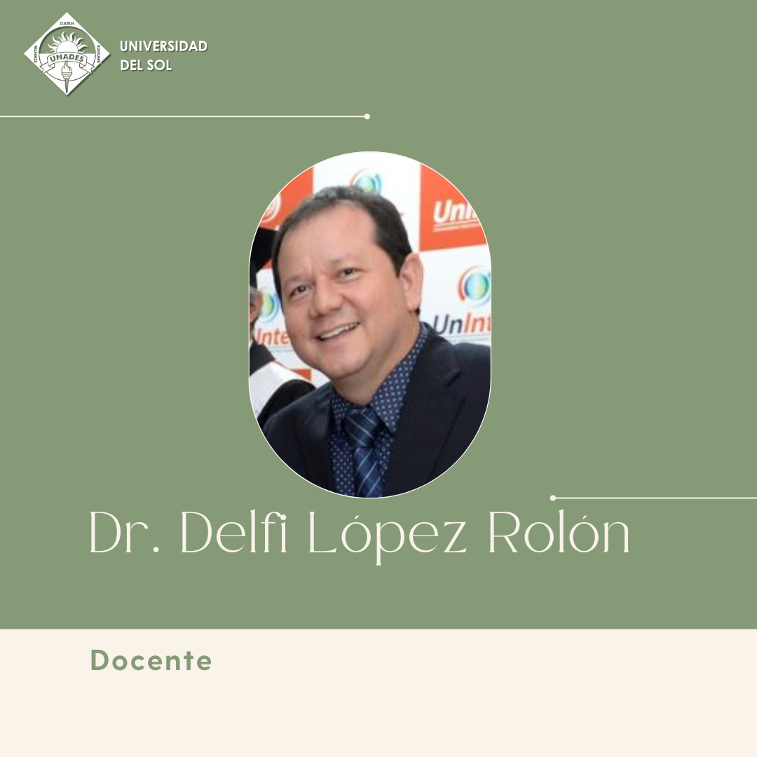 Docente Dr. Delfí López Rolón – Programa Extranjero UNADES