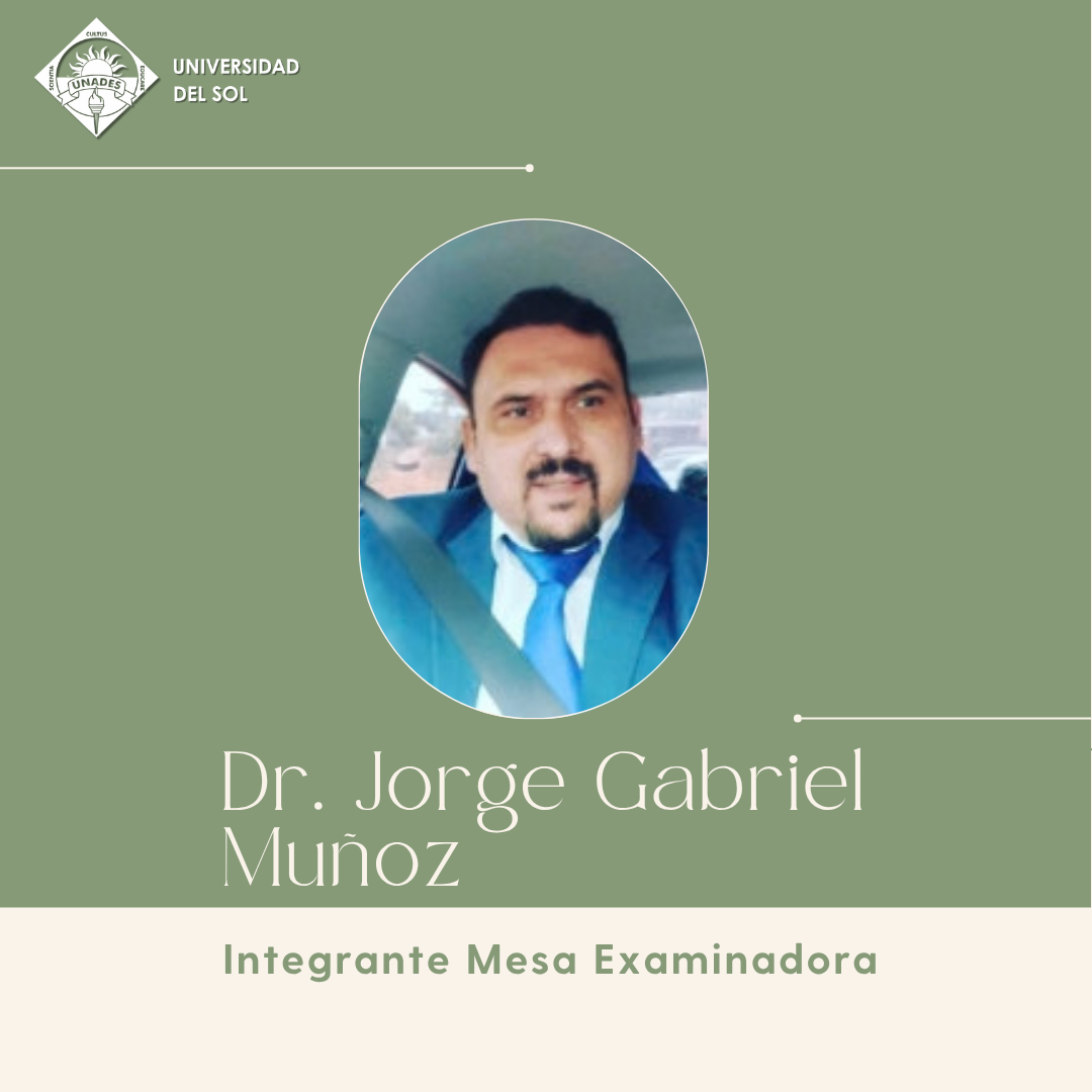 MSc. Blas Javier Rotela Acuña, integrante de la Mesa Examinadora del Programa Extranjero de UNADES